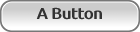A Button